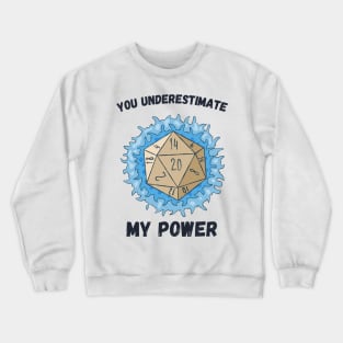 You Underestimate My Power - meme crossover Crewneck Sweatshirt